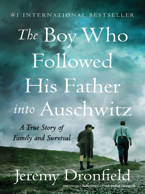 Title details for The Boy Who Followed His Father into Auschwitz by Jeremy Dronfield - Wait list
